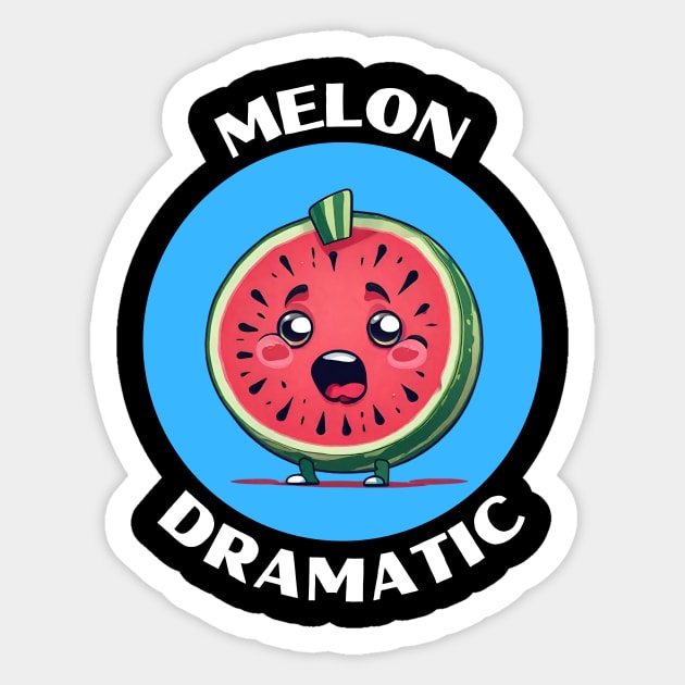 Melon Dramatic | Watermelon Pun Sticker by Allthingspunny